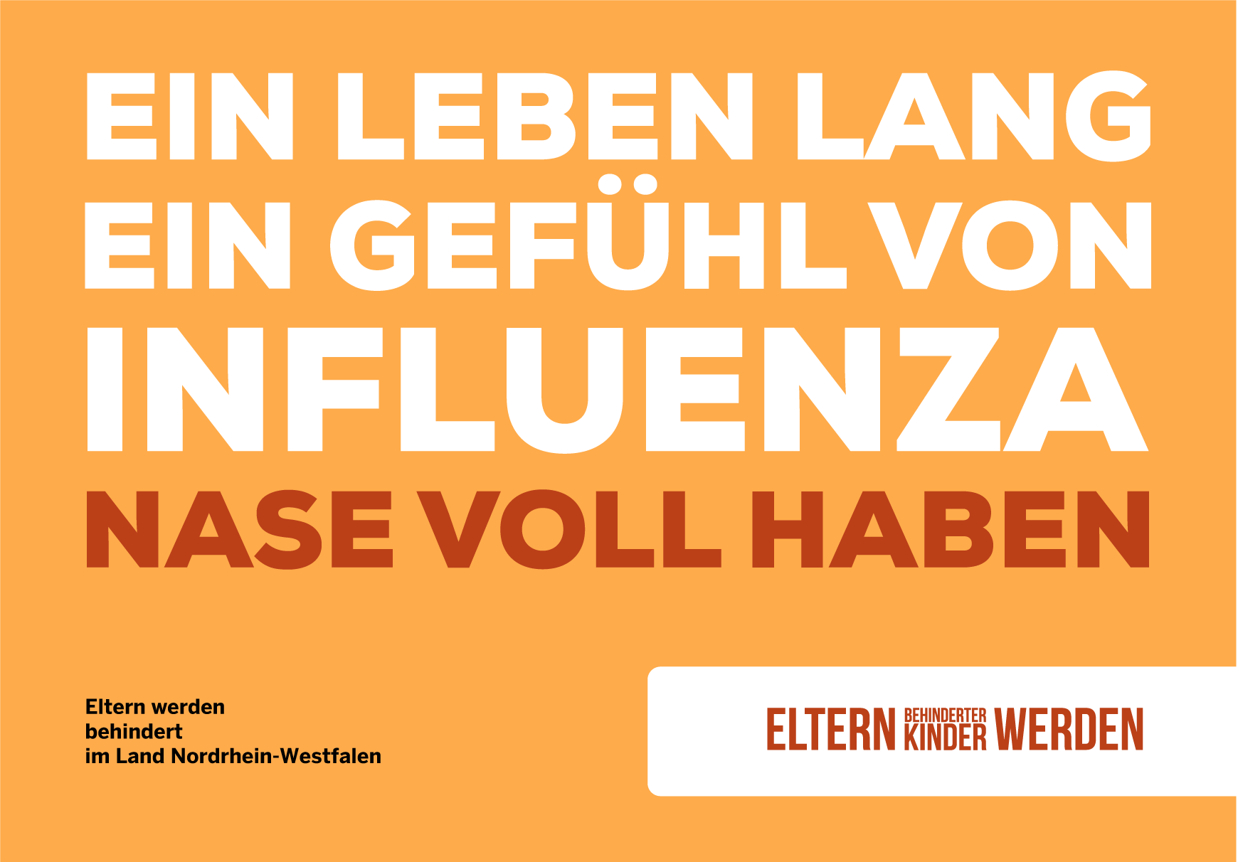 Ein Leben lang ein Gefühl von Influenza – Nase voll haben