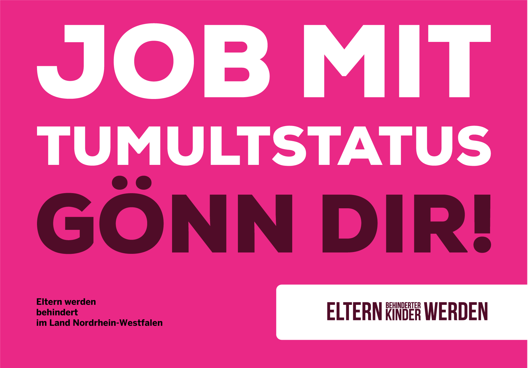 Job mit Tumultstatus – Gönn Dir